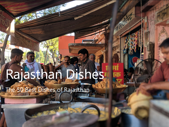 The 50 Best Dishes of Rajasthan